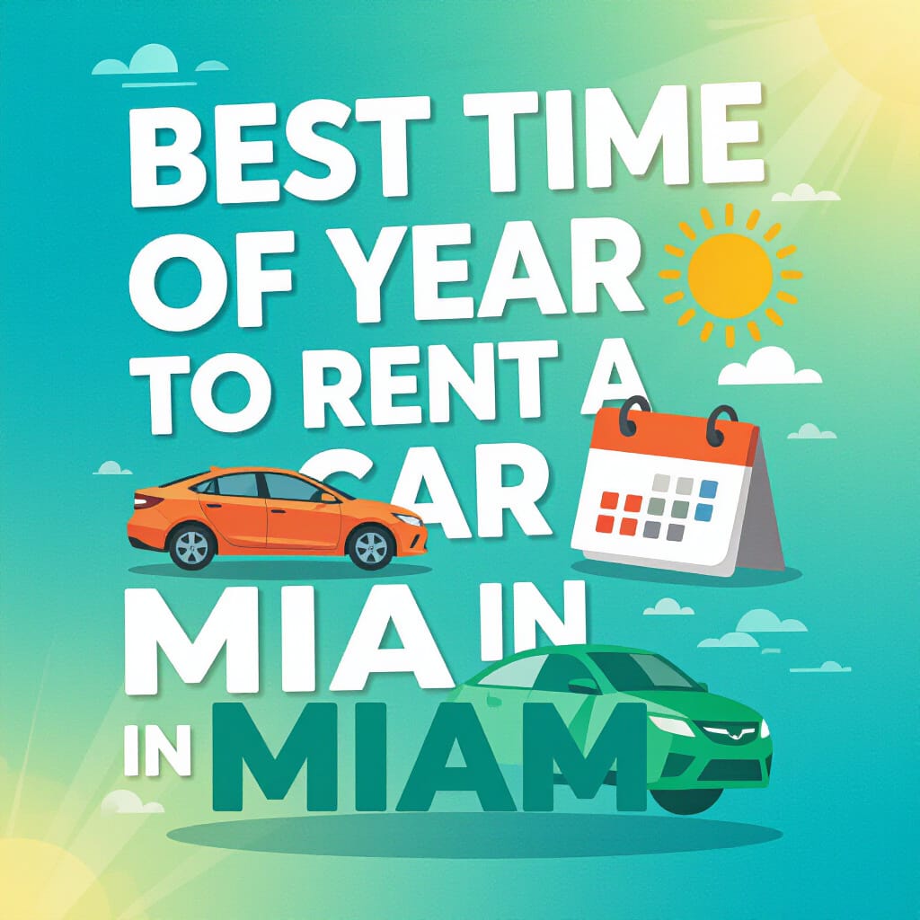 Melhor época do ano para alugar um carro em Miami